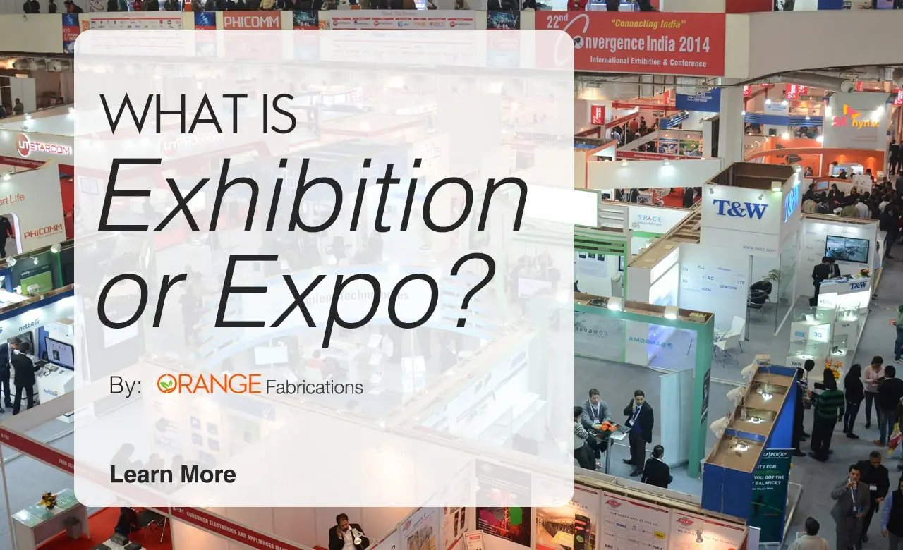 what-is-an-exhibition-or-expo-and-why-is-it-important-by-orange