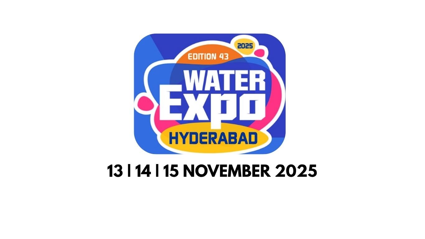Water Expo 2025 Hyderabad Water Expo 2025 Hyderabad
